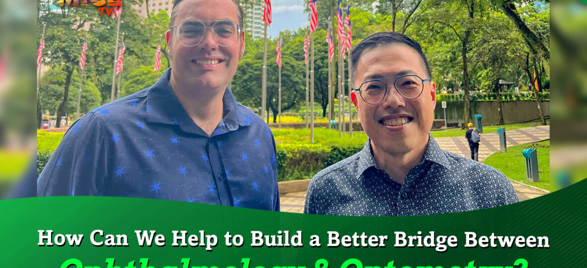 Thumbnail_How Can We Help to Build a Better Bridge Between Ophthalmology and Optometry_2