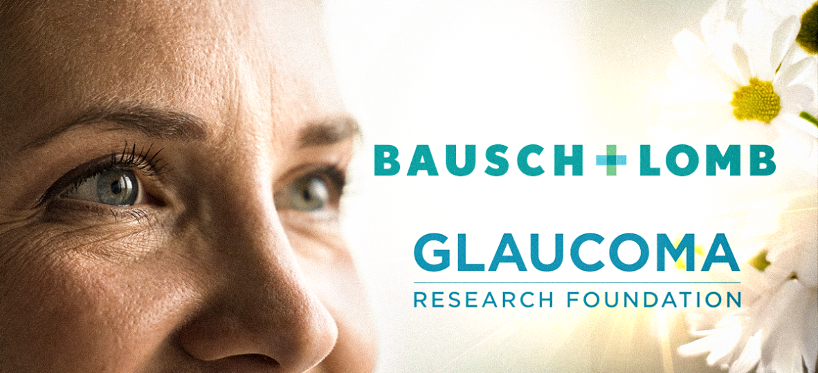 Bausch + Lomb and GRF Join Forces to Launch Second Faces of Glaucoma Campaign
