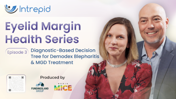 [TFG]_Eyelid_Margin_Health_Series_ep__3__Eyelid_Margin_Health_Series__3_Diagnostic Based_Decision_Tree_for_Demodex_Blepharitis_&_MGD_Treatment